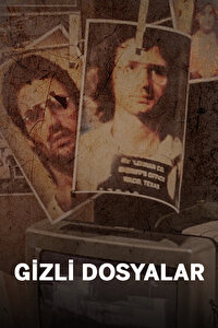 GİZLİ DOSYALAR