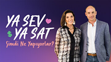 Ya Sev Ya Sat: Şimdi Ne Yapıyorlar?