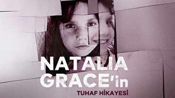 NATALIA GRACE'İN TUHAF HİKAYESİ