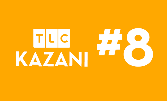 TLC KAZANI #8 TLC KAZANI #8